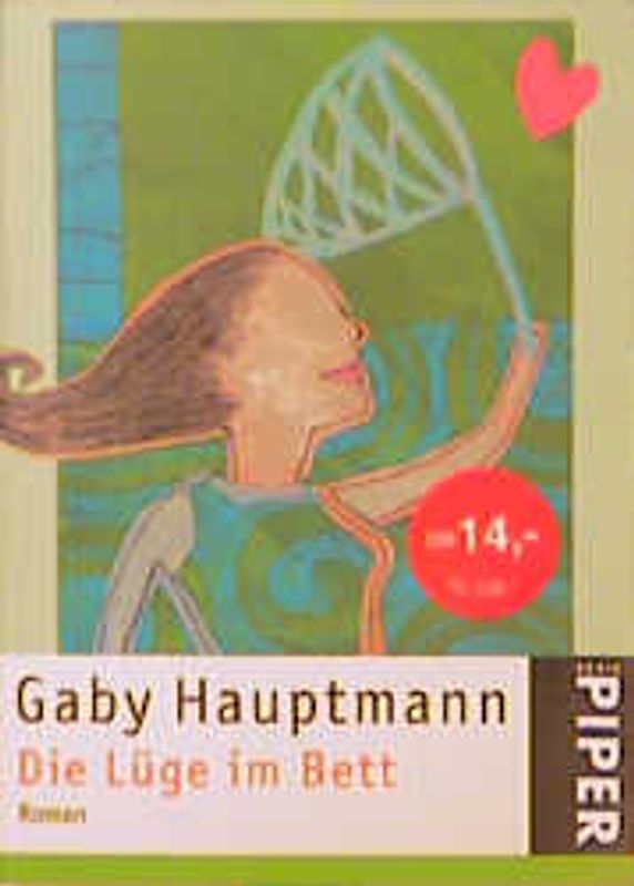 Die Lüge im Bett. Roman