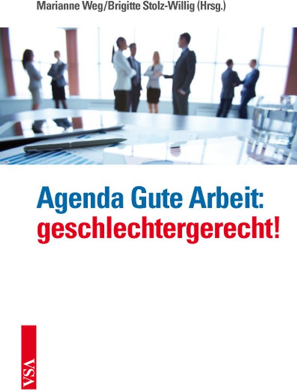 Agenda Gute Arbeit: geschlechtergerecht!