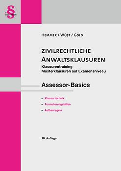 Assessor Basics - Zivilrechtliche Anwaltsklausuren