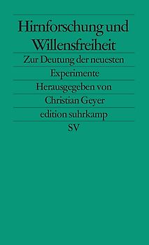 Hirnforschung und Willensfreiheit