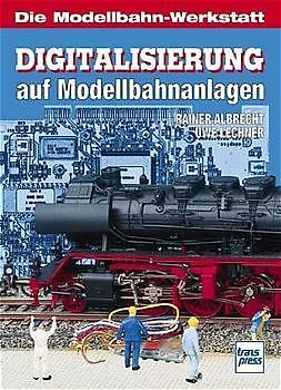 Digitalisierung auf Modelleisenbahnanlagen