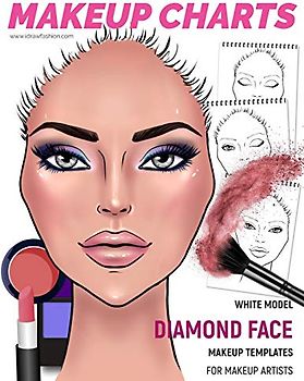 Makeup Charts - Face Charts for Makeup Artists: White Model - Diamond face shape (Makeup Charts Workbook)