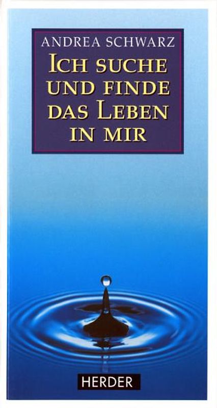 Ich suche und finde das Leben in mir