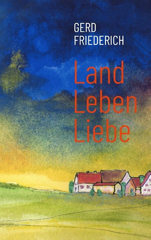 LandLebenLiebe