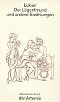 Der Lügenfreund. Eine Auswahl phantastischer Erzählungen