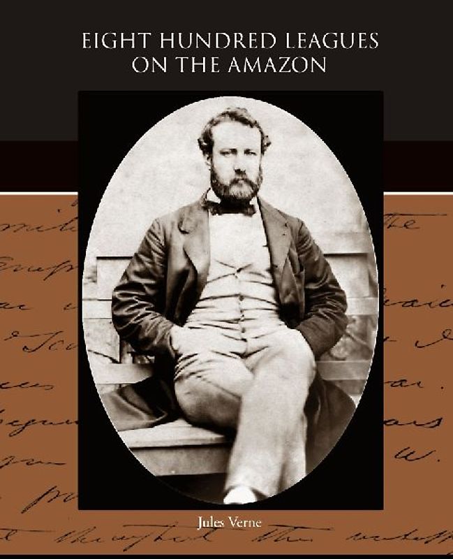 Eight Hundred Leagues on the Amazon