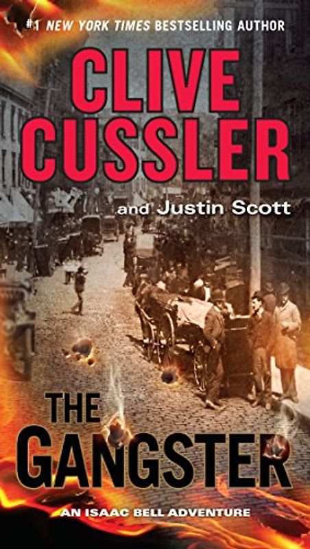 The Gangster: An Isaac Bell Adventure
