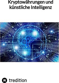 Kryptowährungen und künstliche Intelligenz