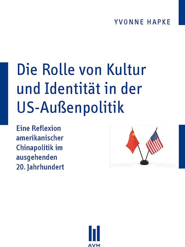 Die Rolle von Kultur und Identität in der US-Außenpolitik