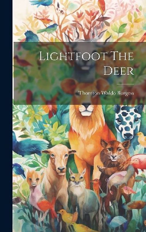 Lightfoot The Deer