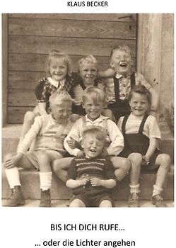 Bis ich dich rufe...