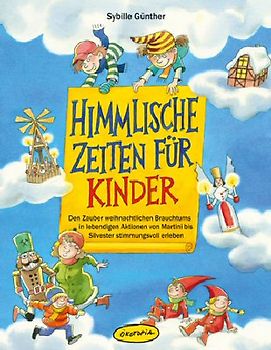 Himmlische Zeiten für Kinder