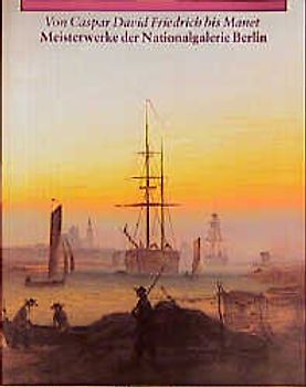 Von Caspar David Friedrich bis Manet