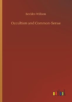 Occultism and Common-Sense