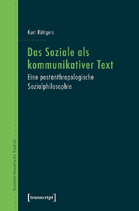 Das Soziale als kommunikativer Text