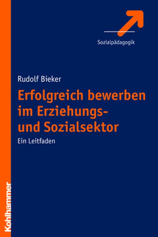 Erfolgreich bewerben im Erziehungs- und Sozialsektor