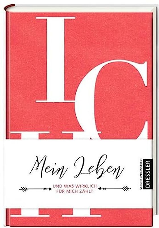 Ich. Mein Leben und was wirklich für mich zählt: Journal und Challenge-Buch zur achtsamen Selbstreflexion und persönlichen Entwicklung (Sei der Unterschied!-Journals)