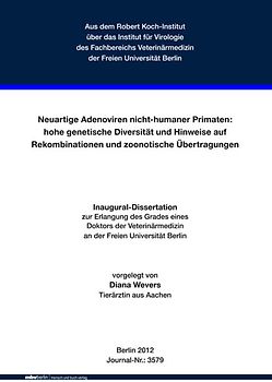 Neuartige Adenoviren nicht-humaner Primaten: hohe genetische Diversität und Hinweise auf Rekombinationen und zoonotische Übertragungen