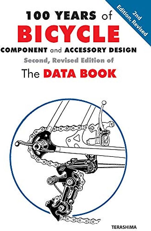 100 Years of Bicycle Component and Accessory Design: The Data Book