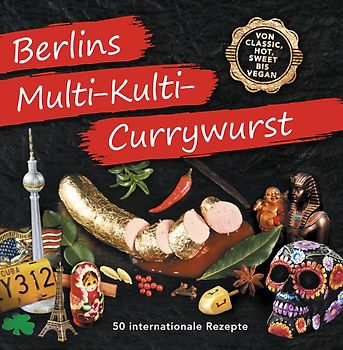 Berlins Multi-Kulti-Currywurst