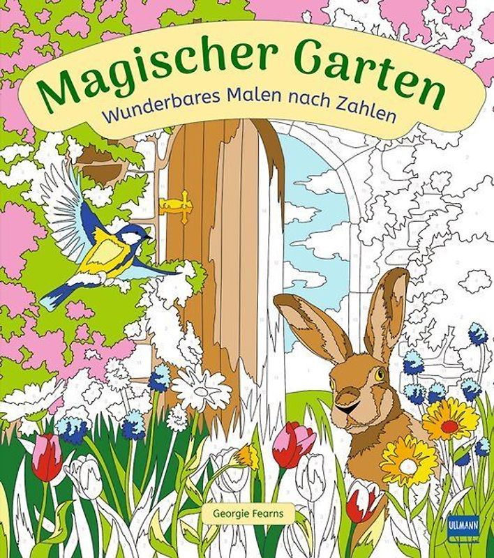 Wunderbares Malen nach Zahlen - Magischer Garten