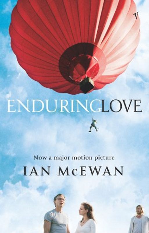 Enduring Love: Now a major motion picture - Ian McEwan