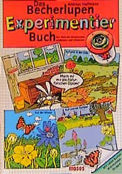 Das Becherlupen-Experimentierbuch