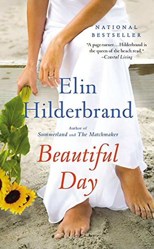 Beautiful Day: A Novel - Hilderbrand, Elin