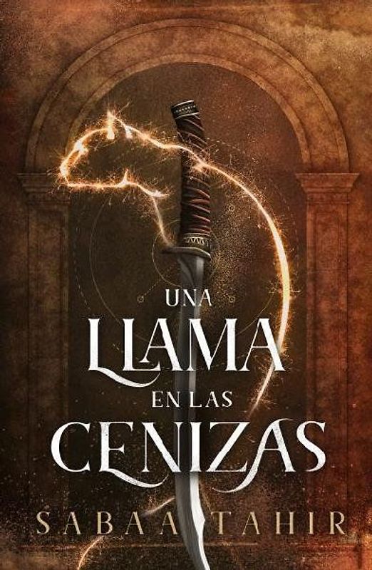 Una Llama En Las Cenizas (Ember in the Ashes, 1)