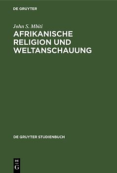 Afrikanische Religion und Weltanschauung
