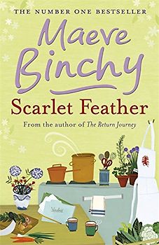 Scarlet Feather. - Maeve Binchy