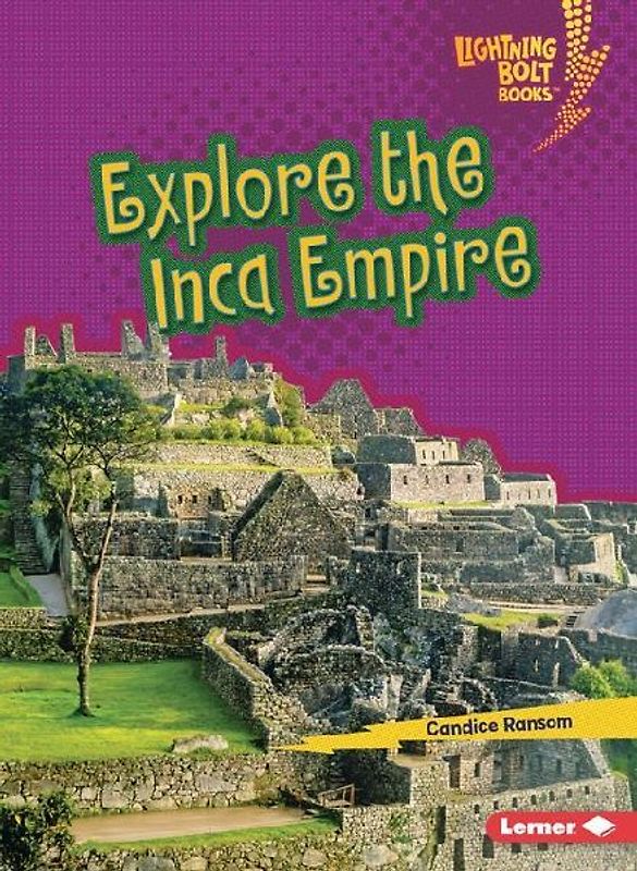 Explore the Inca Empire