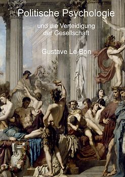 Politische Psychologie und die Verteidigung der Gesellschaft