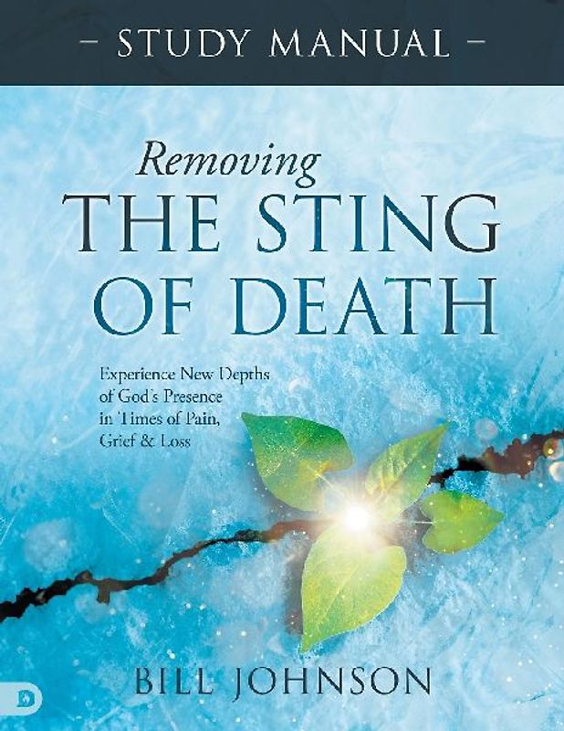Removing the Sting of Death Study Manual