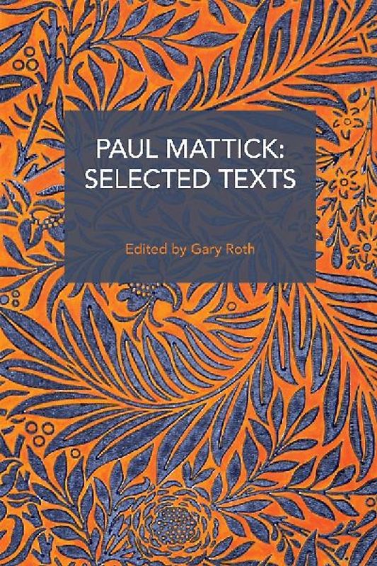 Paul Mattick: Selected Texts