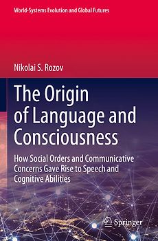 The Origin of Language and Consciousness
