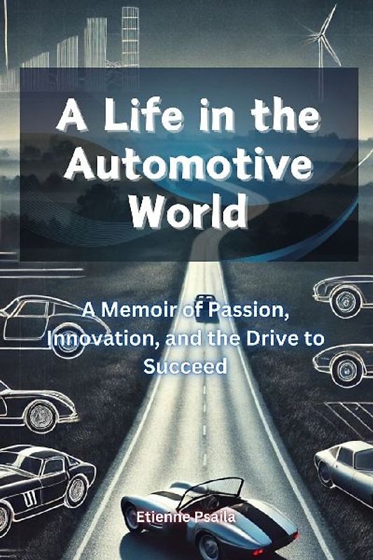 A Life in the Automotive World