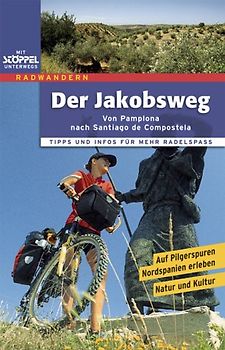 Radwandern - Jakobsweg
