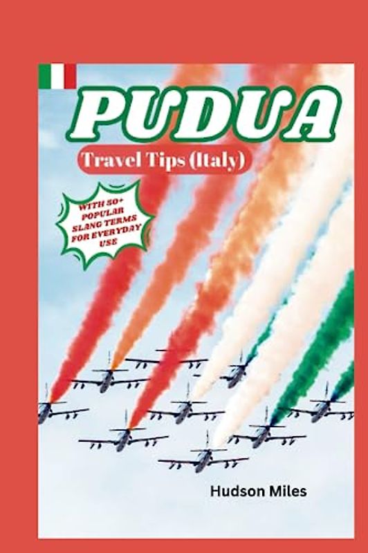 Pudua Travel Tips (Italy): Discover the most up-to-date and amazing places to explore in Pudua, along with current information and guides on when to go, what to do, and the best places to see.