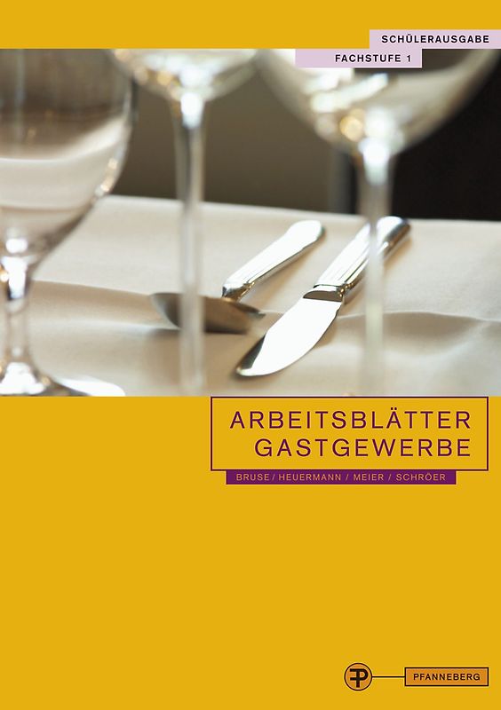 Arbeitsblätter Gastgewerbe Fachstufe 1 Schülerausgabe