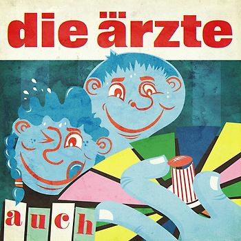 Die Ärzte - auch [+ 3 Kronkorken]