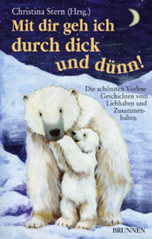 Mit dir geh ich durch dick und dünn!