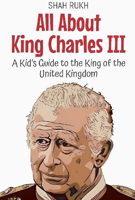 All About King Charles III