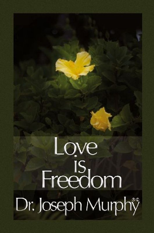 Love Is Freedom