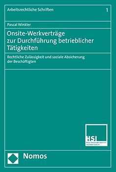 Onsite-Werkverträge zur Durchführung betrieblicher Tätigkeiten
