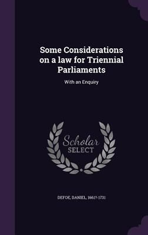 Some Considerations on a law for Triennial Parliaments