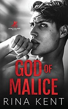 God of Malice: A Dark College Romance (Legacy of Gods, Band 1)