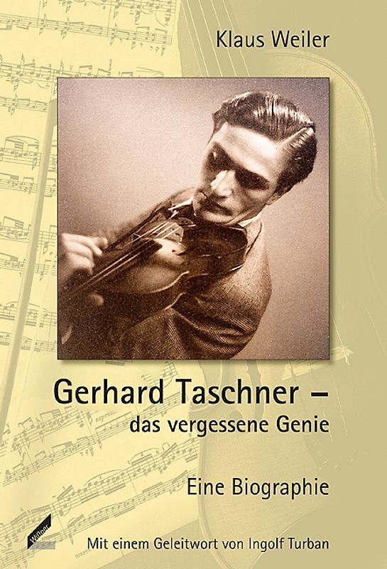 Gerhard Taschner – das vergessene Genie