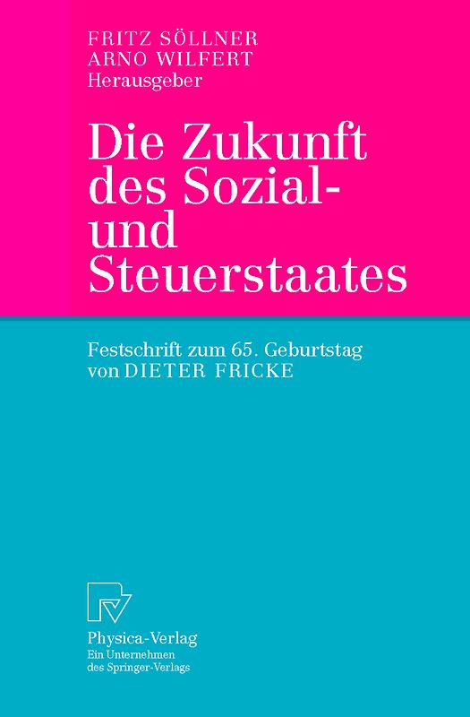 Die Zukunft des Sozial- und Steuerstaates