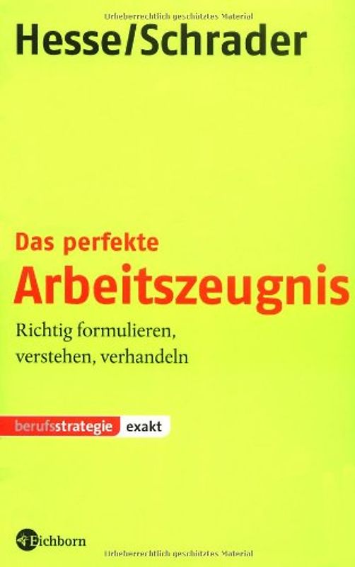 Das perfekte Arbeitszeugnis